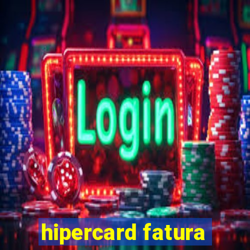 hipercard fatura